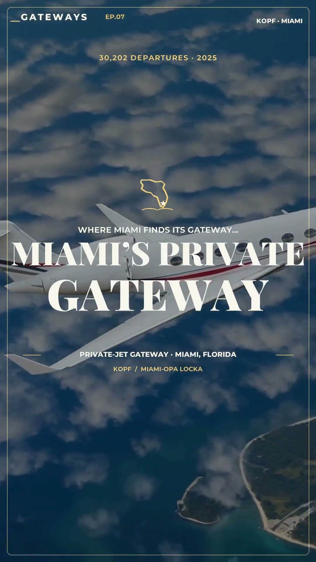 Opa-Locka KOPF: Where Miami Finds Its Ground — Challenger 300 Rules — Gateways Ep.07