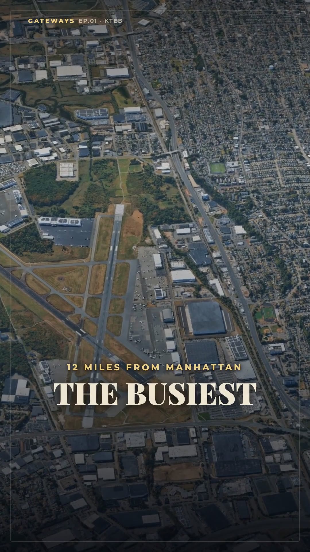 Teterboro KTEB: The Busiest Private Jet Gateway on Earth — Gateways Ep.01