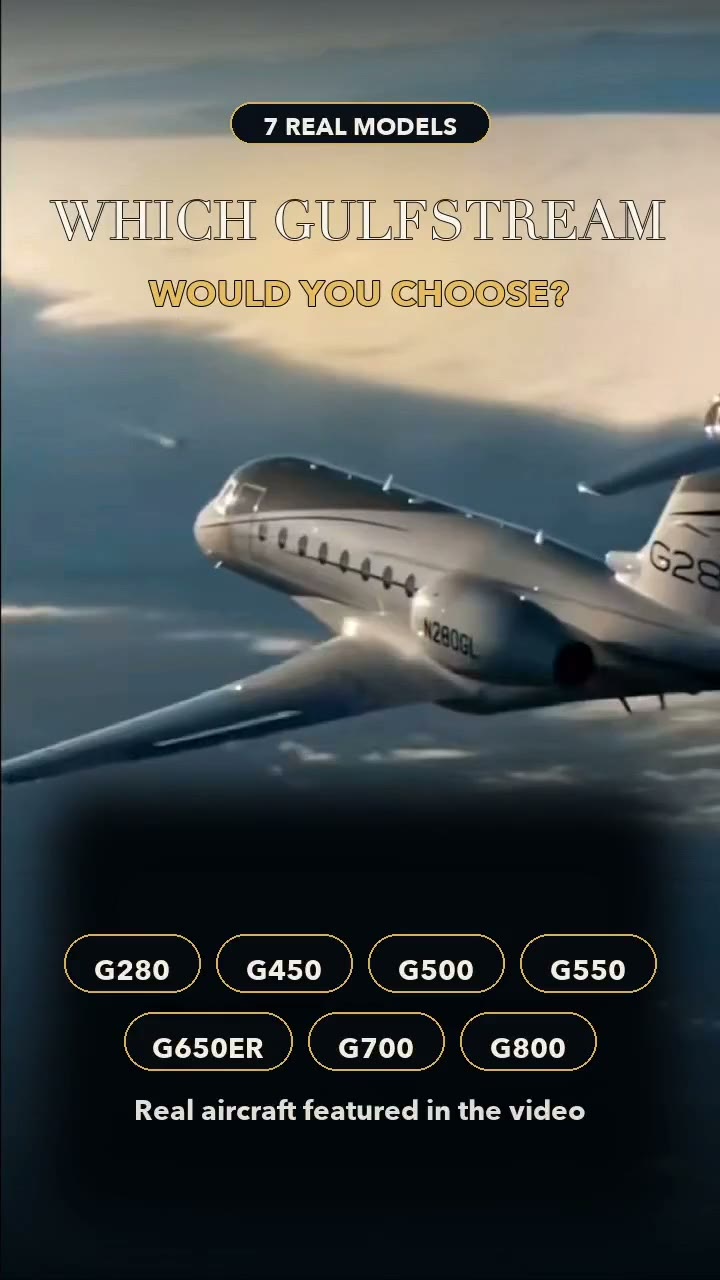 Which Gulfstream Would You Choose? G280 to G800 — 7 Real Models